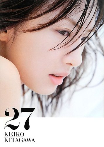 北川景子1st写真集『27』